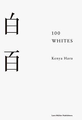 100 Whites by Hara, Kenya [Hardcover]