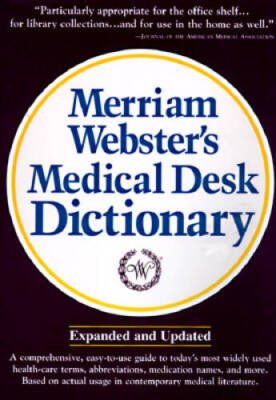 Merriam-Websters Medical Desk Dictionary: Hardcover Edition (Merri - ACCEPTABLE
