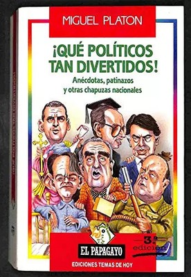 Que politicos tan divertidos, M. Platon