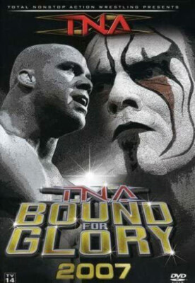 Official TNA Impact Wrestling - Bound for Glory 2007 Event DVD