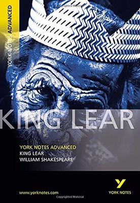 KING LEAR (YORK NOTES ADVANCED) By William Shakespeare **Mint Condition**