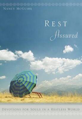 Rest Assured: Devotions for Souls in a Restless World - Hardcover - GOOD