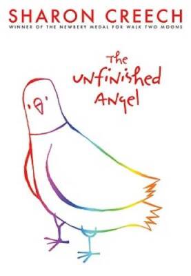 The Unfinished Angel - Hardcover By Creech, Sharon - GOOD