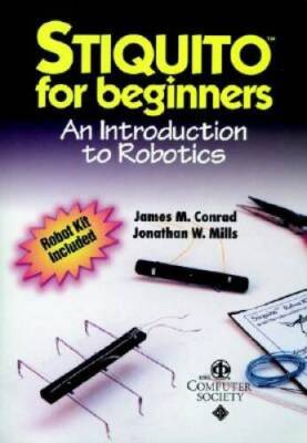 Stiquito for Beginners: An Introduction to Robotics - Paperback - GOOD