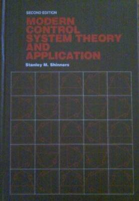 Modern Control System Theory and Application (Addison-Wesley Series  - VERY GOOD