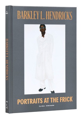 Barkley L. Hendricks: Portraits at The Frick by Aimee Ng [Hardback]