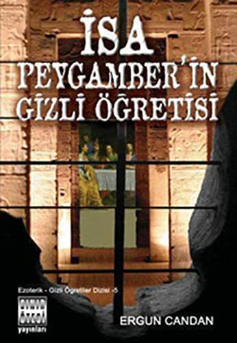 Isa Peygamberin Gizli Ogretisi (Turkish Edition), Ergun Candan