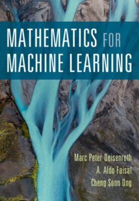 Mathematics for Machine Learning by Marc Peter Deisenroth: New