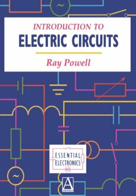 Introduction to Electric Circuits (Essential Electro... by Powell, Ray Paperback