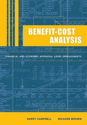 Benefit-Cost Analysis: Financial and Economic Appraisal Using Spreadsheets: New