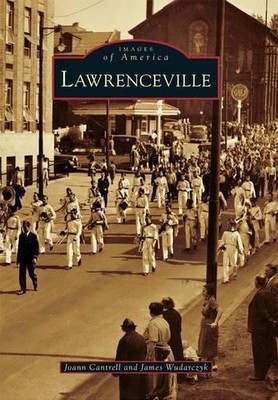 Joann Cantrell James Wudarczyk Lawrenceville (Tapa blanda) Images of America