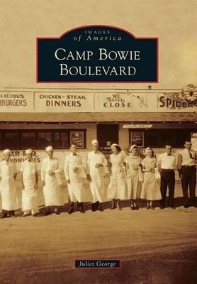 Juliet George Camp Bowie Boulevard (Paperback) Images of America