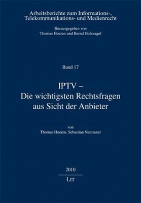 IPTV - Die wichtigsten Rechtsfragen aus Sicht der Anbieter|Broschiertes Buch