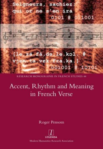 Research Monographs in French Studies: Accent, Rhythm and Meaning in ...
