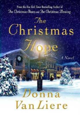 The Christmas Hope (Christmas Hope Series #3) - Hardcover - VERY GOOD