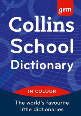Collins Gem School Dictionary (Collins School) by Collins Dictionaries Book The