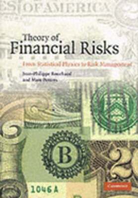 Theory of Financial Risks: From Statistical Physics to Risk Management: Used