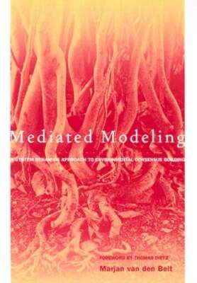 Mediated Modeling: A System Dynamics Approach to Environmental Consensus: New