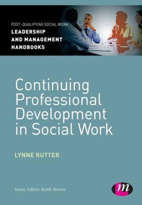 Continuing Professional Development in ... by Rutter, Lynne Paperback / softback