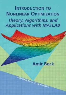 Introduction to Nonlinear Optimization: Theory, Algorithms, and Applications...
