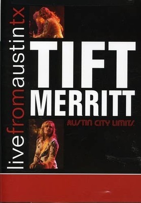 Live From Austin, Texas (DVD) Tift Merritt