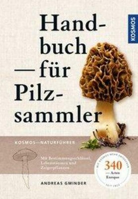 Handbuch für Pilzsammler Andreas Gminder Taschenbuch Deutsch 2018