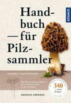 Handbuch für Pilzsammler | Andreas Gminder | Taschenbuch | Deutsch | 2018