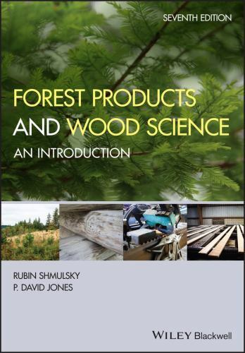 Forest Products and Wood Science: An Introduction by Shmulsky, Rubin,