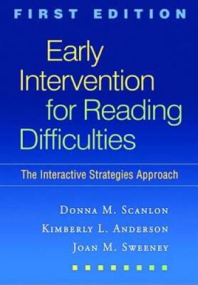 Early Intervention for Reading Difficulties, First Edition: The Interacti - GOOD
