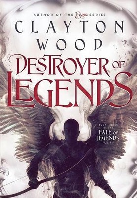 Clayton Wood Destroyer of Legends (Hardback) Fate of Legends (UK IMPORT)