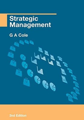 Strategic Management: Theory and Practice, Cole, Gerald