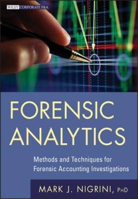 Forensic Analytics: Methods and Techniques for Forensic Accounting I - VERY GOOD