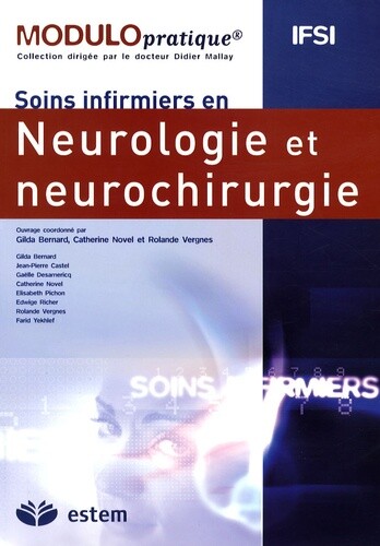 Soins Infirmiers En Neurologie Et Neurochirurgie, Didier Mallay