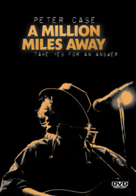 Peter Case: A Million Miles Away [New DVD] Ac-3/Dolby Digital, Dolby