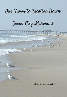 Ellen Knop Marshall Our Favorite Vacation Beach (Gebundene Ausgabe)