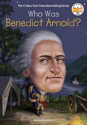 James Buckley, Jr. Who Was Benedict Arnold? (Paperback) Who Was?