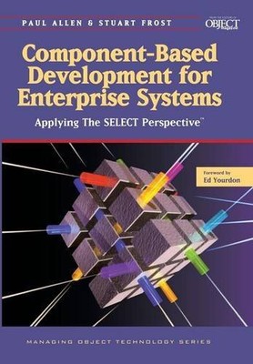 COMPONENT-BASED DEVELOPMENT FOR ENTERPRISE SYSTEMS: By Paul Allen **BRAND NEW**