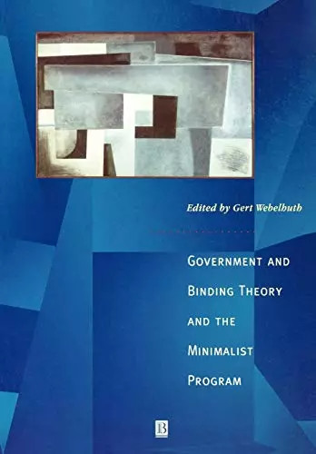 Government And Binding Theory And The Minimalist Program: Principles And Paramet
