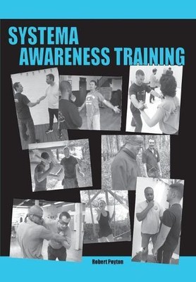 Robert Poyton Systema Awareness Training (Paperback)