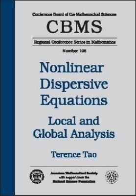 Local And Global Analysis of Nonlinear Dispersive And Wave Equations - VERY GOOD