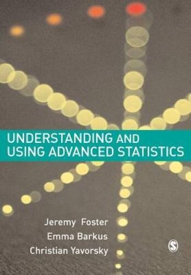 Understanding and Using Advanced Statistics: A Practical Guide  - VERY GOOD