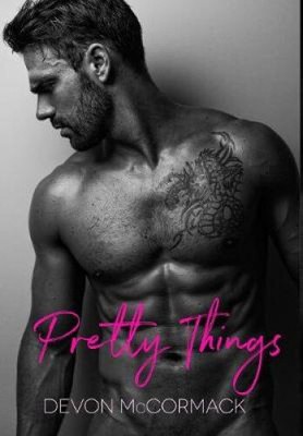 Pretty Things by Mccormack, Devon