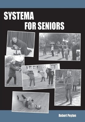 Robert Poyton Systema For Seniors (Paperback)