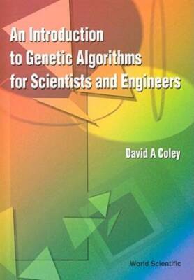 Introduction to Genetic Algorithms for Scientists and Engineers - VERY GOOD