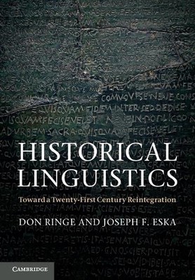 Don Ringe Joseph F. Eska Historical Linguistics (Paperback) (UK IMPORT)