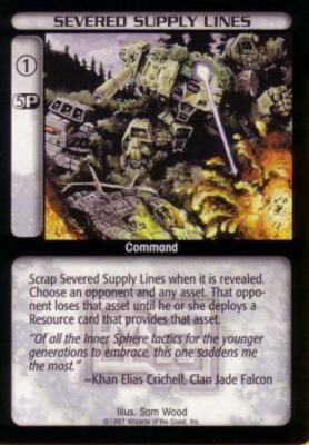 1x  Severed Supply Lines - R Ungraded Mechwarrior