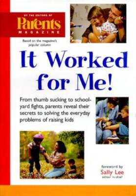 It Worked for Me: From Thumb Sucking to Schoolyard Fights, Parents Reveal - GOOD