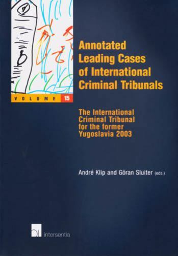Annotated Leading Cases Ser.: Annotated Leading Cases of International ...
