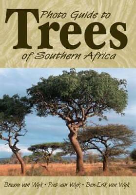 Photo Guide to Trees of Southern Africa - Paperback By van Wyk, Braam - GOOD