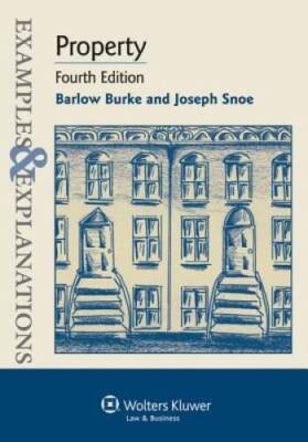 Examples & Explanations: Property, Fourth Edition - Paperback - GOOD